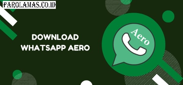 Download-WhasApp-Aero-Apk-Mod