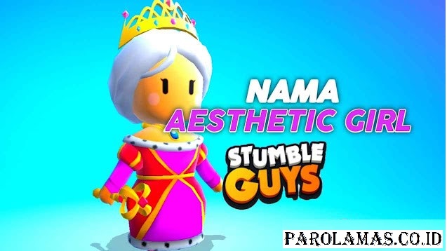 Nama-Stumble-Guys-Aesthetic-Girl.